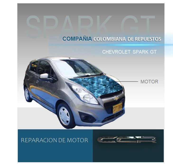 REPARACION MOTOR SPARK GT